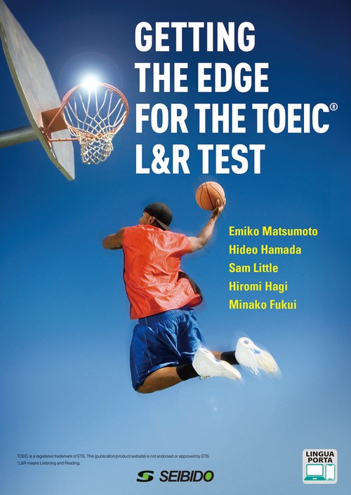 GETTING THE EDGE FOR THE TOEIC® L&R TEST / 語彙で高めるTOEIC® L&R