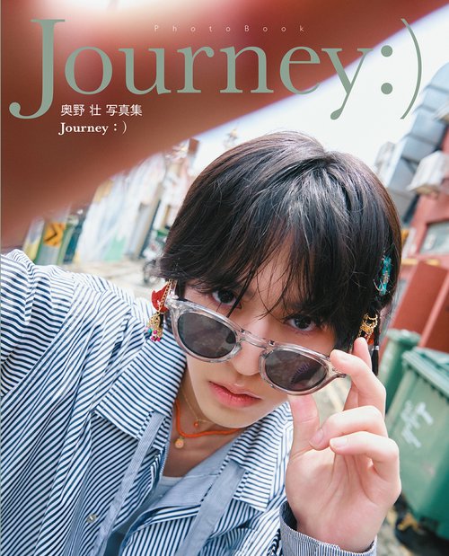奥野 壮写真集　Journey:)