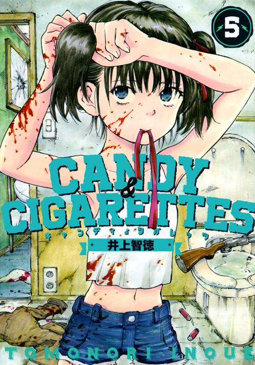 CANDY　＆　CIGARETTES（5）