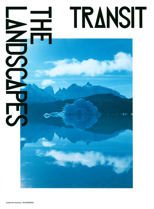 TRANSIT　THE　LANDSCAPES