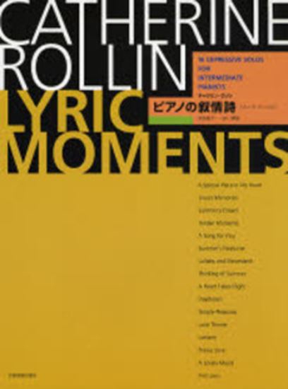 キャサリン・ロリン　ピアノの叙情詩“Lyric Moments”