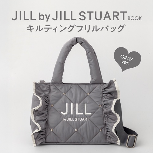 JILL by JILL STUART BOOK キルティングフリルバッグ GRAY ver.