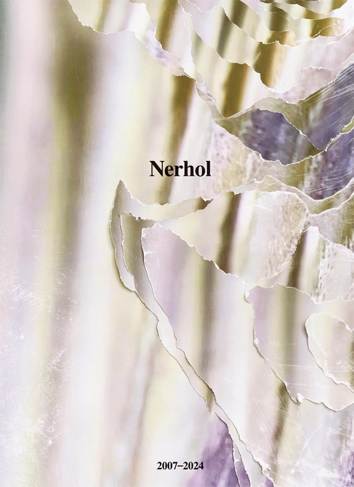 Nerhol作品集　2007－2024