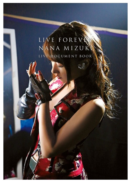 LIVE FOREVER NANA MIZUKI LIVE DOCUMENT BOOK 特別限定版