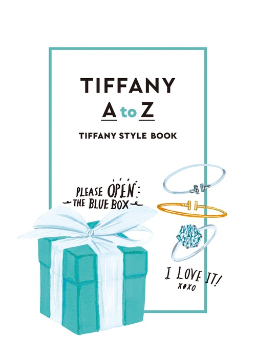 TIFFANY A to Z TIFFANY STYLE BOOK