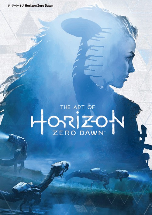 ジ・アート・オブHorizon Zero Dawn