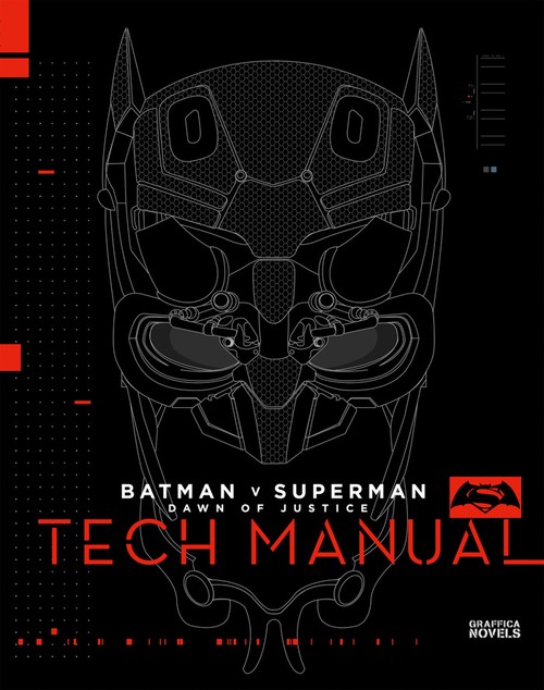 バットマンvsスーパーマン ジャスティスの誕生Tech Manual