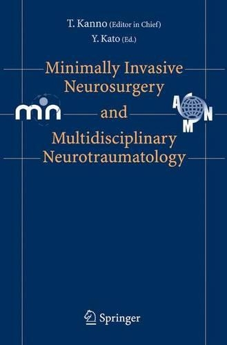 Minimally Invasive Neurosurgery and Multidisciplin