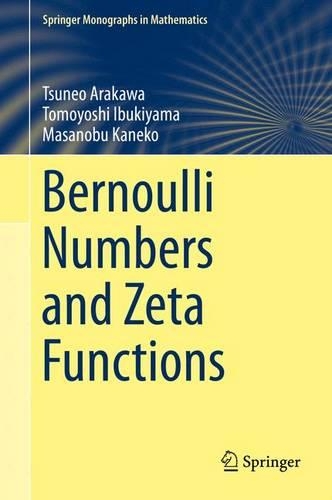Bernoulli Numbers and Zeta Functions 2014th ed.(Springer Monographs in Mathematics) H 270 p. 14