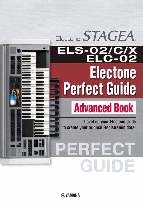 【英語版】 STAGEA ELS-02/C/X・ELC-02 Perfect Guide Advanced Book /English Version