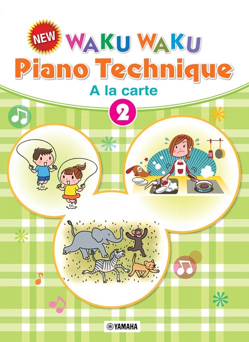 New WAKU WAKU Piano Technique A la carte 2 /English Version
