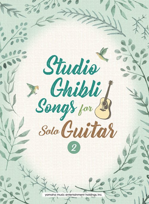Studio Ghibli Songs Solo Guitar Vol.2 Intermediate