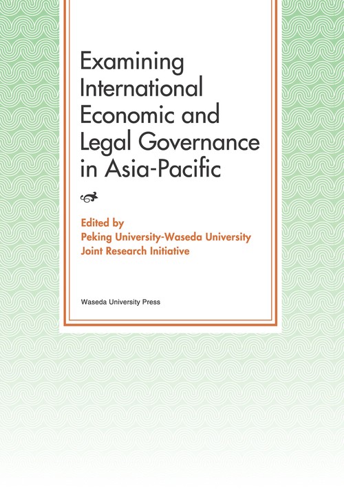 Examining International Economic and Legal Governance in Asia-Pacific