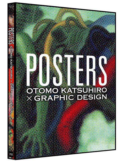 POSTERS OTOMO KATSUHIRO×GRAPHIC DESIGN