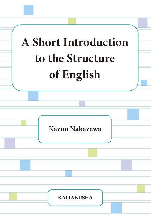 A Short Introduction to the Structure of English
