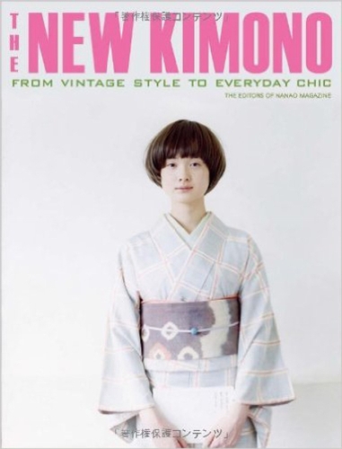 ニュー・キモノ 英文版 FROM VINTAGE STYLE TO EVERYDAY CHIC