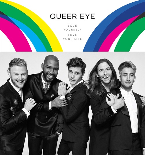 Queer Eye　LOVE YOURSELF  LOVE YOUR LIFE
