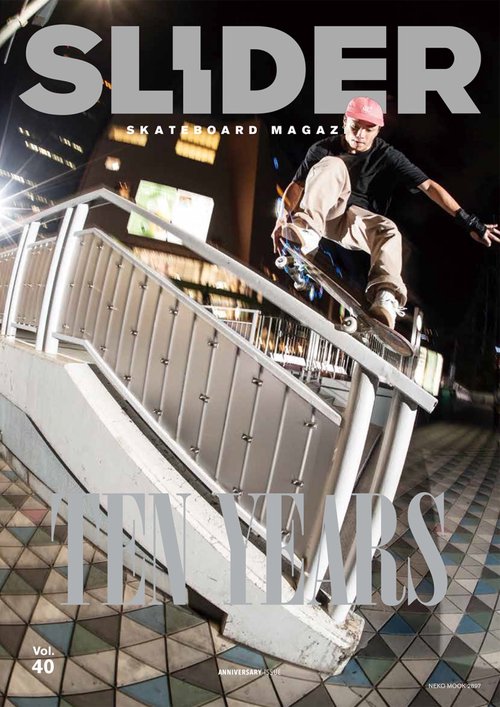 SLIDER SKATEBOARD MAGAZINE Vol.40(2019)