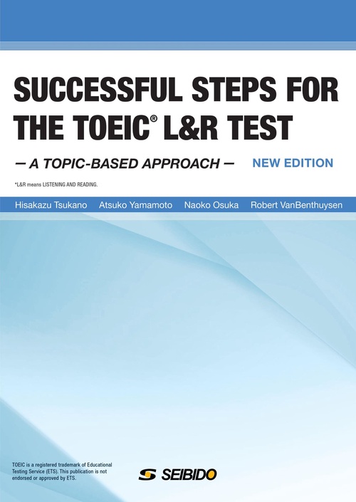 SUCCESSFUL STEPS FOR THE TOEICR L&R TEST New Edition　/　テーマ別TOEICR L&R TEST 総合演習 最新版
