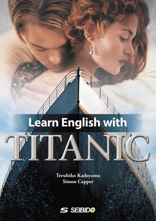 【販売終了】Learn English with TITANIC　/　映画『タイタニック』で学ぶ総合英語