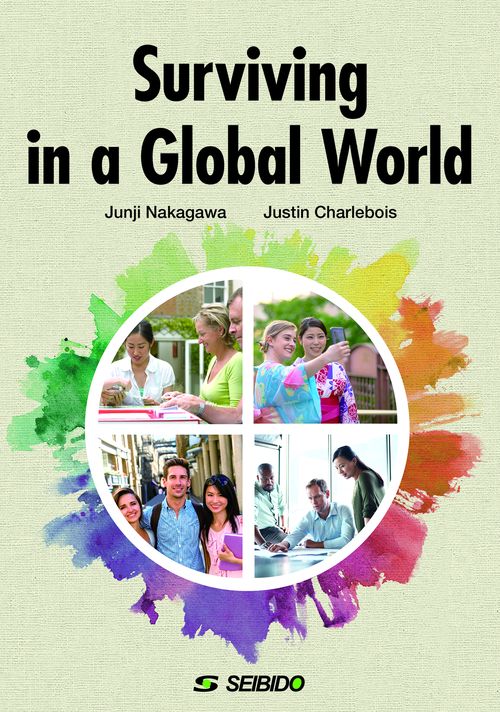 Surviving in a Global World　/　グローバル社会をどう生きるか