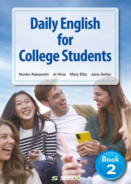 Daily English for College Students Book 2 / 〈場面・機能別〉大学生のための英語 Book 2