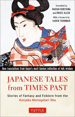 今昔物語集 Stories of Fantasy and Folklore from the Konjaku Monogatari Shu 英訳版