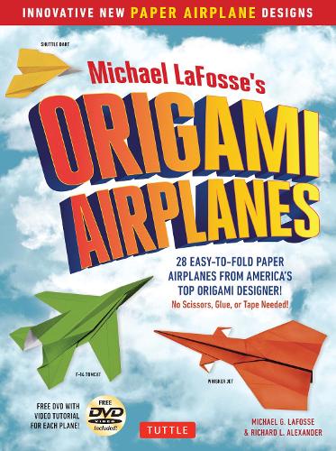 Michael LaFosse's ORIGAMI AIRPLANES 廉価版