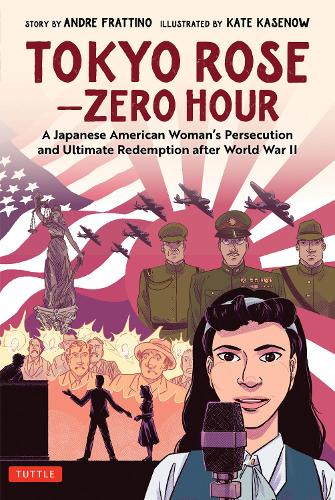 Tokyo RoseZero Hour: A Graphic Novel