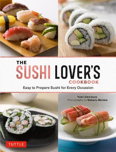 The Sushi Lover’s Cookbook