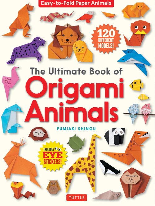 The Ultimate Book of Origami Animals