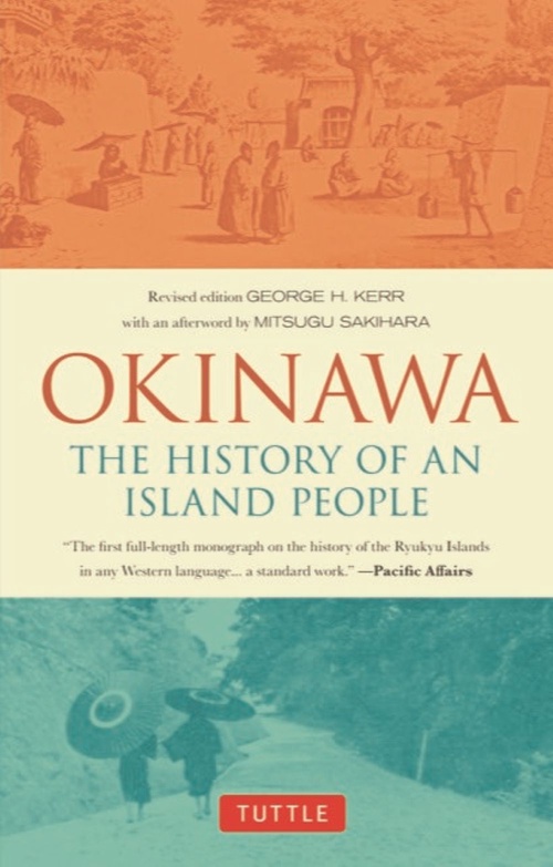 Okinawa: History of an Island People