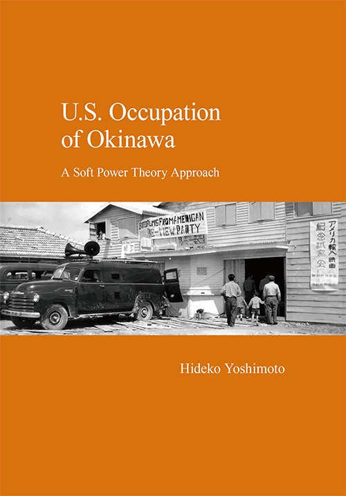 U.S. Occupation of Okinawa A Soft Power Theory Approach