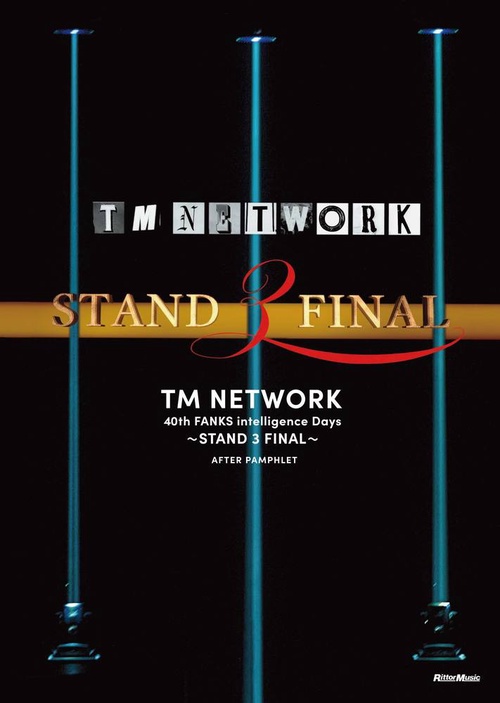 TM NETWORK 40th FANKS intelligence DaysSTAND 3 FINALAFTER PAMPHLET
