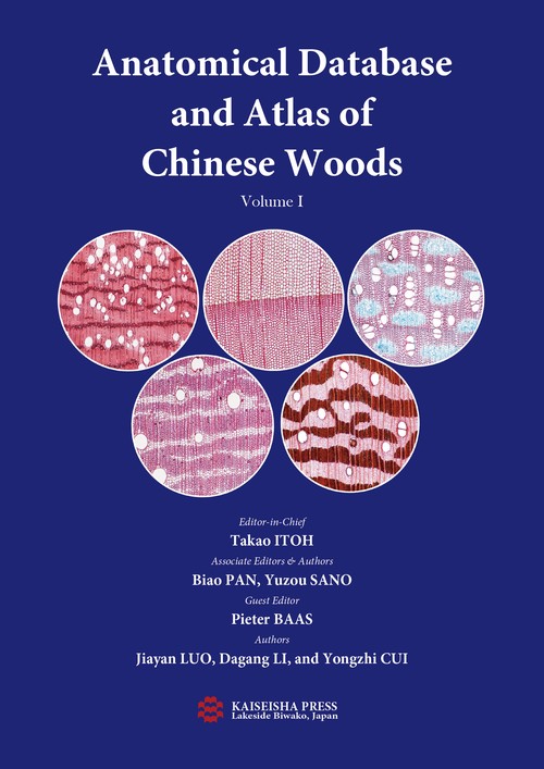 Anatomical Database and Atlas of Chinese Woods Volume I