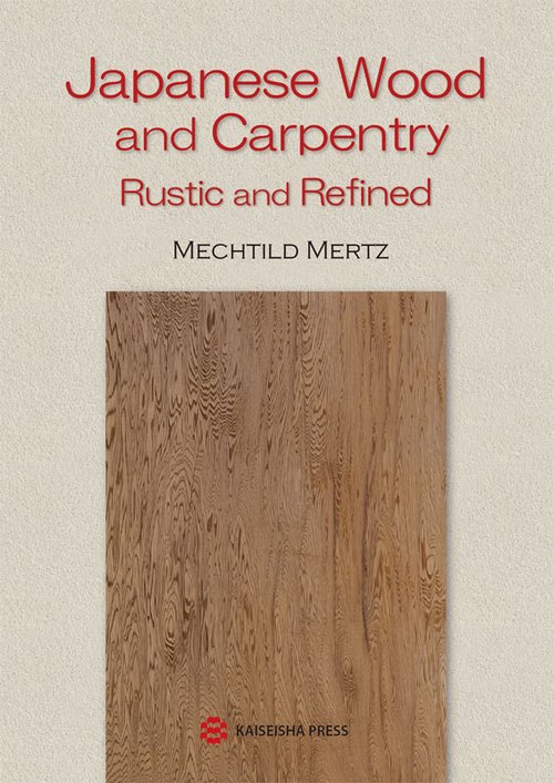 Japanese Wood and Carpentry  Rustic and Refined