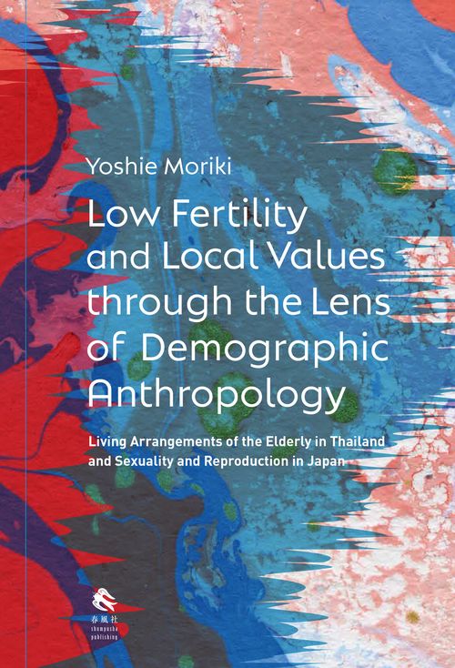 Low Fertility and Local Values through the Lens of Demographic Anthropology