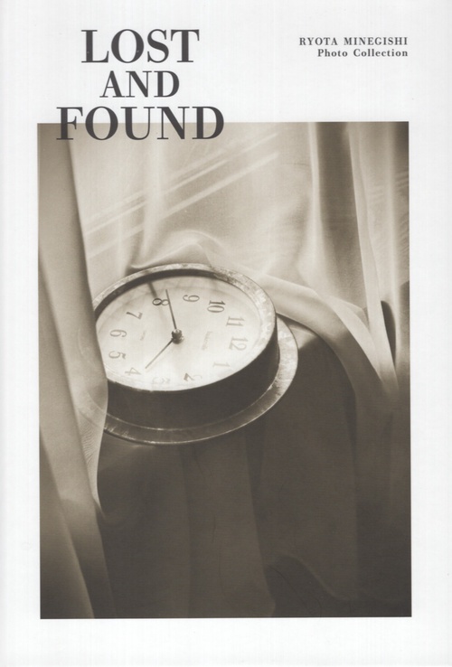 LOST AND FOUND 嶺岸良太写真作品集