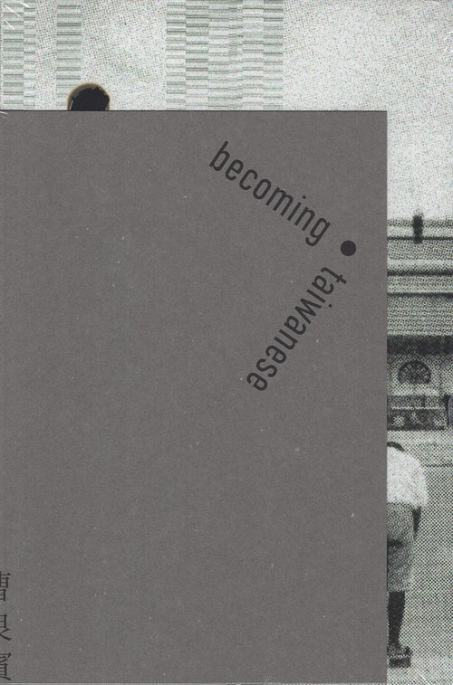 Becoming Taiwanese