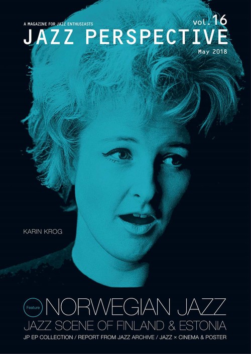 JAZZ PERSPECTIVE A MAGAZINE FOR JAZZ ENTHUSIASTS vol.16(2018May)