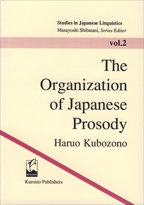 Organization of Japanese Prosody， The