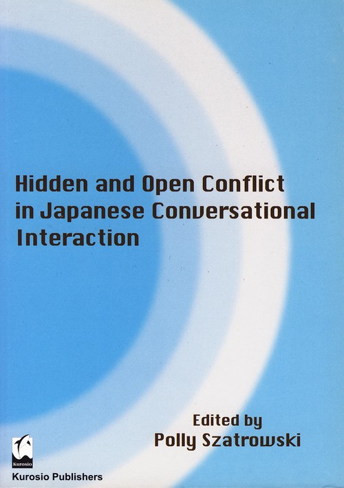 Hidden and Open Conflict in Japanese Conversationa