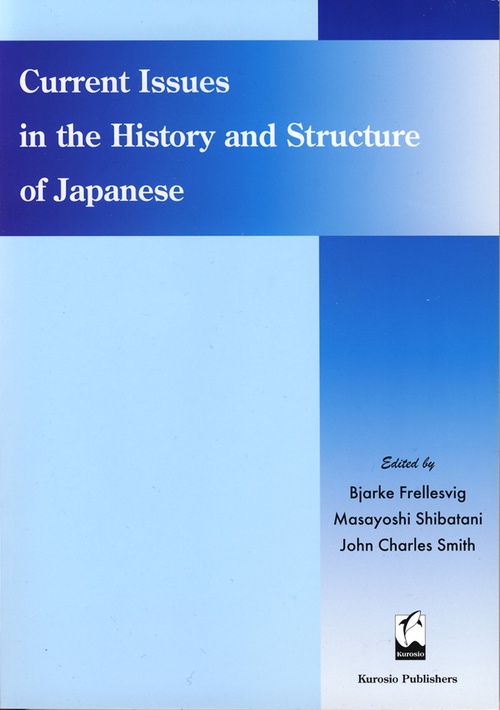 Current Issues in the History and Structure of Jap