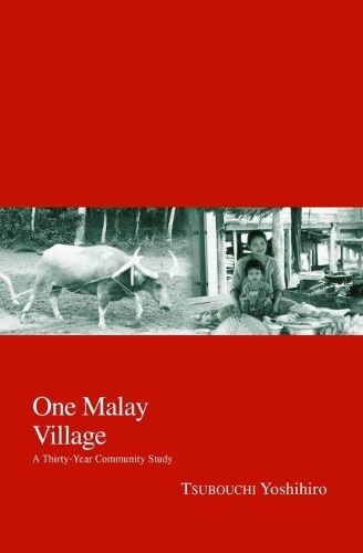 One Malay village A thirty‐year community study