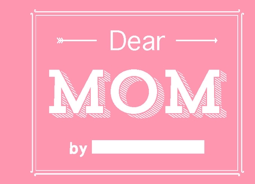 Dear MOM（ディアーマム）