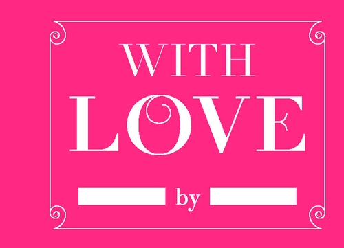 WITH LOVE