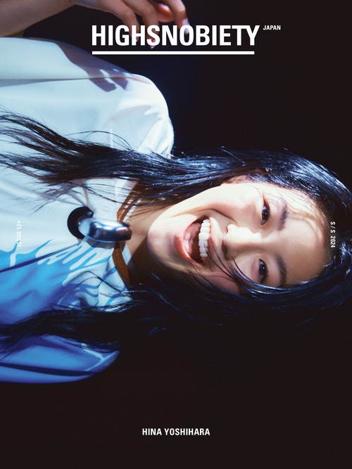 HIGHSNOBIETY JAPAN ISSUE12+ HINA YOSHIHARA