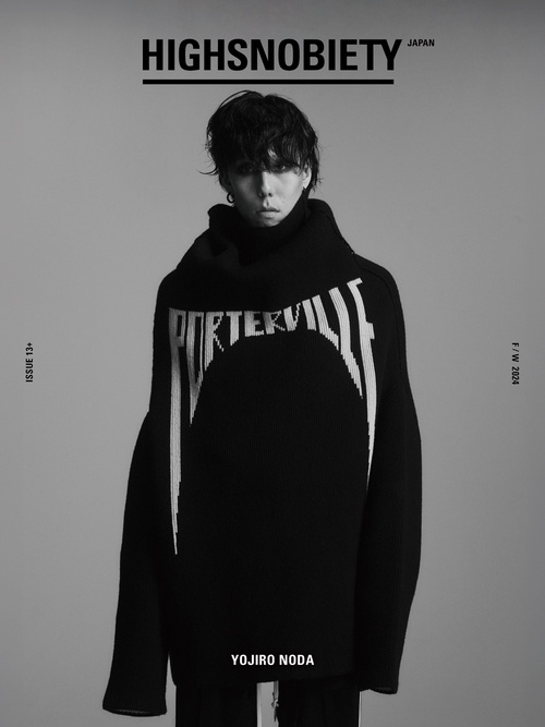 HIGHSNOBIETY JAPAN ISSUE13+ YOJIRO NODA