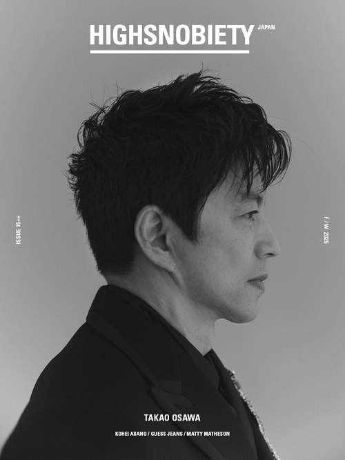 HIGHSNOBIETY JAPAN ISSUE15++ TAKAO OSAWA