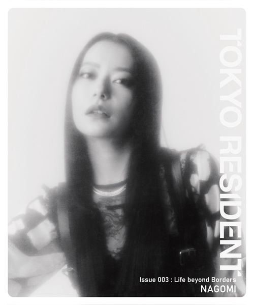 TOKYO RESIDENT 003 Life Beyond Borders［なごみver.］